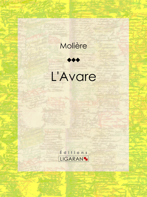 Title details for L'Avare by Molière - Available